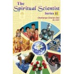 The Spiritual Scientist  Series II